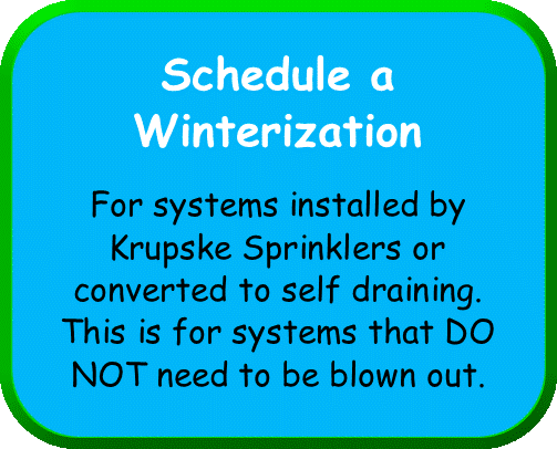 Schedule a Winterization